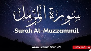 Surat Al-Muzzammil (Enshrouded One) || سورة المزمل