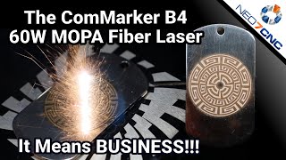 This Thing Means Business!  The ComMarker B4 60W MOPA Fiber Laser