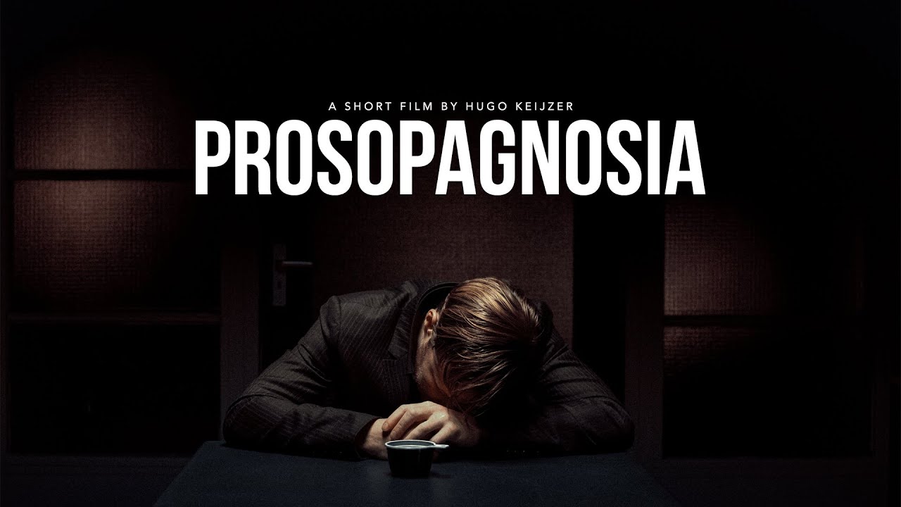 PROSOPAGNOSIA (Thriller, Short Film)