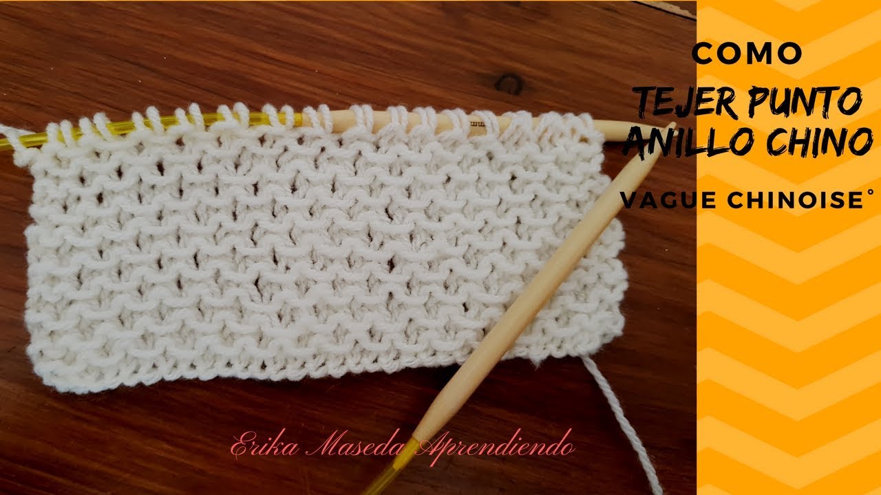 Como tejer:  Punto anillo chino (Vague Chinoise) tejido a dos agujas