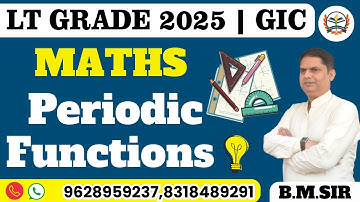 LT GRADE MATHS 2025 || LT GIC MATHS || LT MATHS ONLINE CLASSES || PERIODIC FUNCTIONS