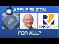 Apple Silicon DIY: RISC-V is Serious About It.