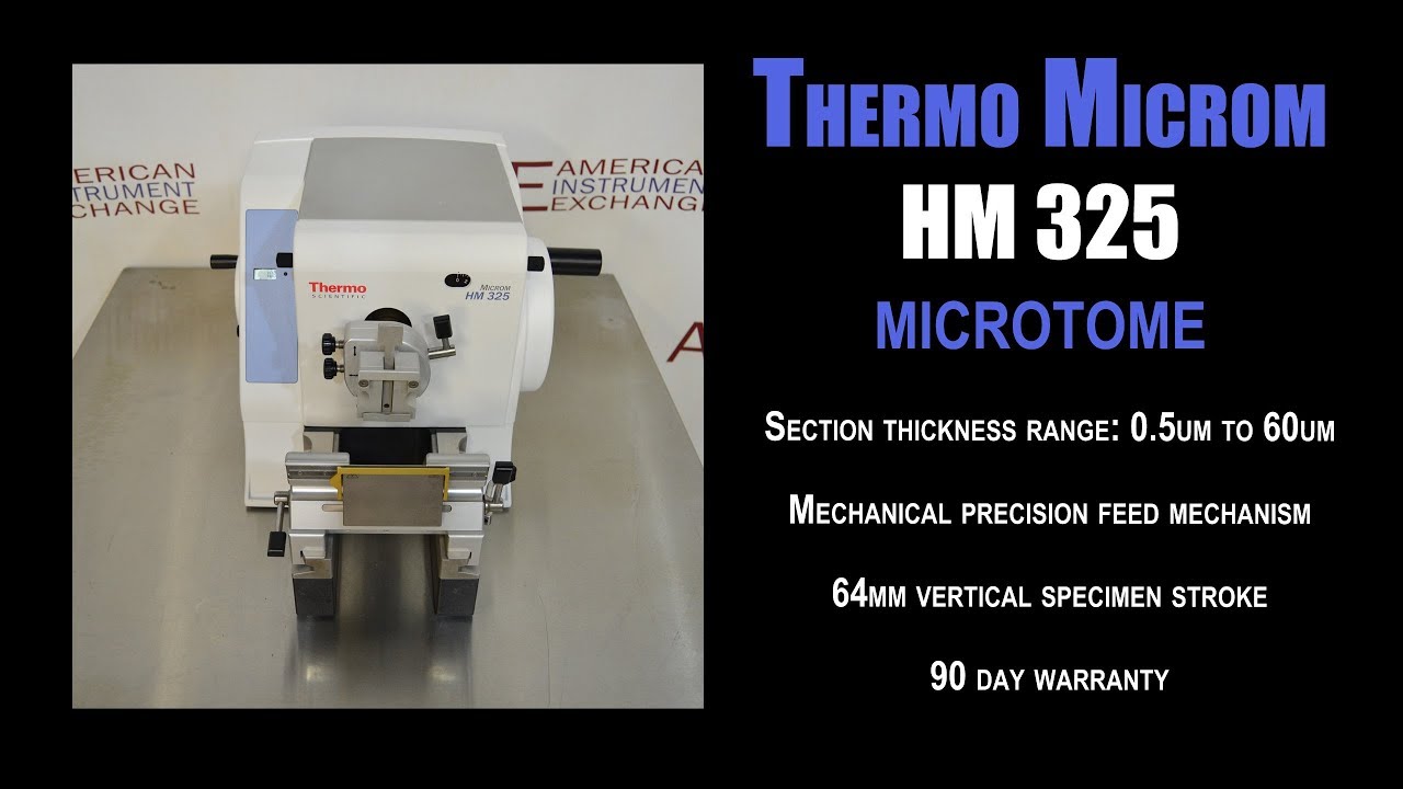 Thermo Scientific Microm HM 325 rotary microtome (3500F MICROTOM) - YouTube