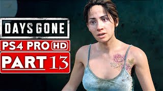 DAYS GONE Gameplay Walkthrough Part 13 [1080p HD PS4 PRO] - No Commentary