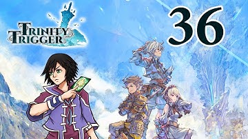 Trinity Trigger PS5 Playthrough Part 36 Heading Towards Lavaxia