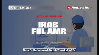 Kitab Al-I'rab #06: Irab Fiil Amr - Ustadz Muhammad Abduh Tuasikal, M.Sc.