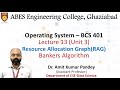 Lecture 13 (Unit 3) || Resource Allocation Graph (RAG) &amp; Bankers Algorithm || Operating System