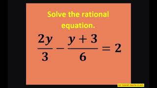 Solve the rational equation 2y/3 - (y+3)/3 = 2