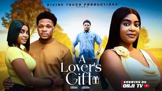 A LOVER'S GIFT - MIRACLE GODWIN/SOMTO IGBOKWE/NIGERIAN MOVIES 2026 LATEST MOVIES