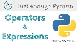 Python Operators & Expressions | Just enough Python