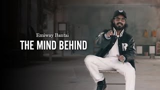 THE MIND BEHIND || Emiway Bantai || unofficial