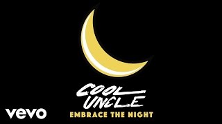 Cool Uncle (Bobby Caldwell & Jack Splash) - Embrace the Night (Audio) chords