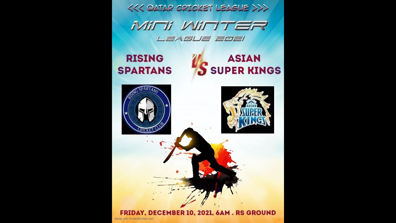 Qatar Cricket League - RISING SPARTANS vs ASIAN SUPER KINGS
