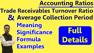 Trade Receivables Turnover Ratio & Average Collection Period | Accounting Ratio Chapter Class 12