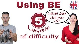 Using the Verb Be  5 Levels of English Grammar
