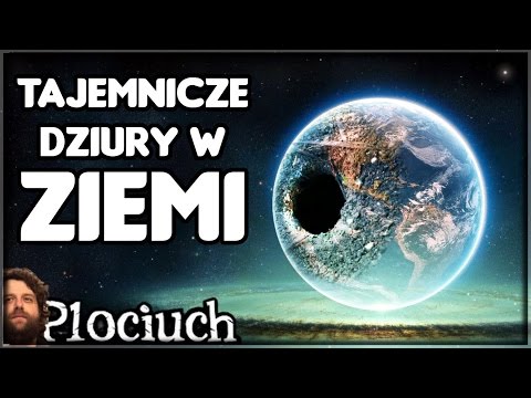 WROTA PIEKIEŁ - Tajemnicze dziury w ziemi - UFO Wojsko Eksperymenty naukowe? - Spiskowe Teorie