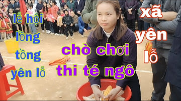 Lễ Hội yên lỗ nhiều chò chơi té ngô bịt mắt đặt chai nước bịt mắt láy bưởi mũa then #hàohoahồi