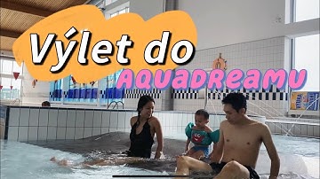Cùng Trang học tiếng Séc - Výlet do Aquadreamu (Đi Aquadream chơi)