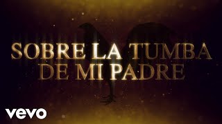 Valentín Elizalde - Sobre La Tumba De Mi Padre (LETRA)