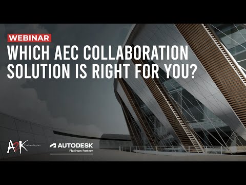 Which AEC Collaboration Solution is Right for you?