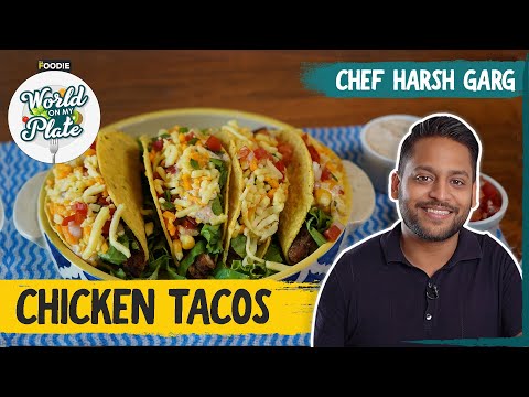 Chicken Tacos | Street Food Recipe From Mexico | How To Make Tacos At Home | The Foodie hqdefault