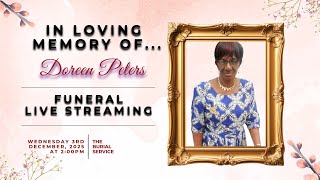 THE BURIAL SERVICE of Doreen Peters.