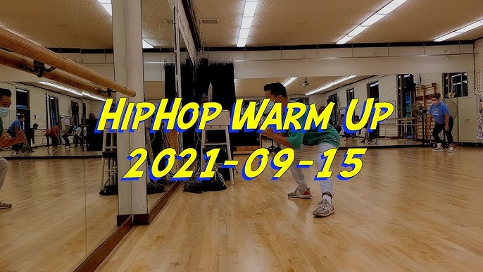 Hip Hop Dance Warm Up 2021-09-13 - Youtube