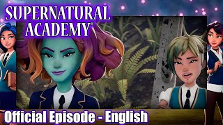 Supernatural Academy | S01E07 | The Last Dance: Part 1 | Amazin