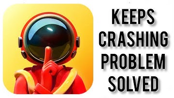 How To Solve Super Sus App Keeps Crashing Problem || Rsha26 Solutions