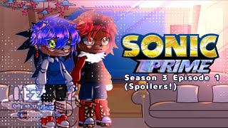 Sonic and Friends React to Sonic Prime! Season 3 Ep 1! || SONADOW AND KNUXOUGE || ItzNez || STH ||