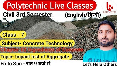 Concrete Technology | Chapter-2 Ingredients of Concrete | Class 7| Civil 3rd Semester by Brijesh Sir