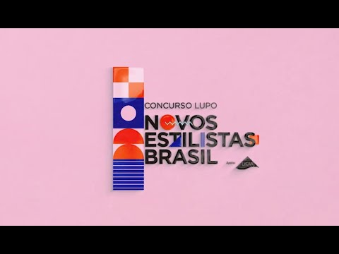 Concurso Lupo Novos Estilistas Brasil | Episódio 1