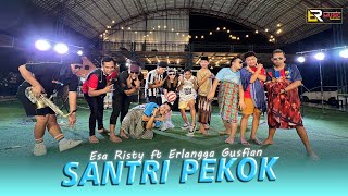 Esa Risty ft Erlangga Gusfian - Santri Pekok (Official Live Music) Tobat Kapok Lombok Kadang Lurus..