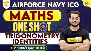 AGNIVEER AIRFORCE NAVY ICG | MATHS | TRIGONOMETRY IDENTITIES | BY VIVEK RAI SIR