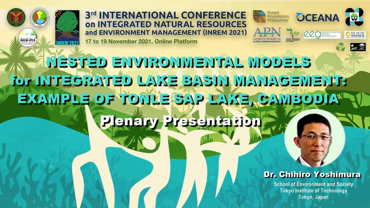 NESTED ENVIRONMENTAL MODELS 4 INTEGRATED LAKE BASIN MANAGEMENT: EXAMPLE OF TONLE SAP LAKE, CAMBODIA