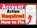 How to Remove Account Action Required || Account Action Required Kaise Hataye