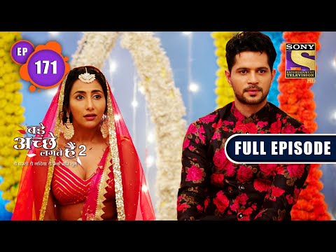 Bade Achhe Lagte Hain 2 Lesson Learned Ep 171 Full Episode 25 April 2022 