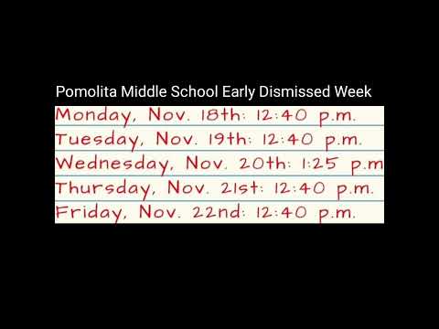 Pomolita Middle School early dismissal week November 2019