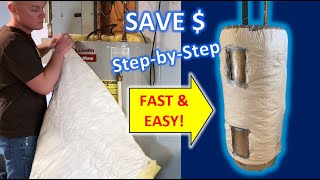 EASY Hot Water Heater Insulation Jacket Installation