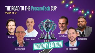 The Road To The ProcureTech Cup, Holiday Edition - Episode 25-16