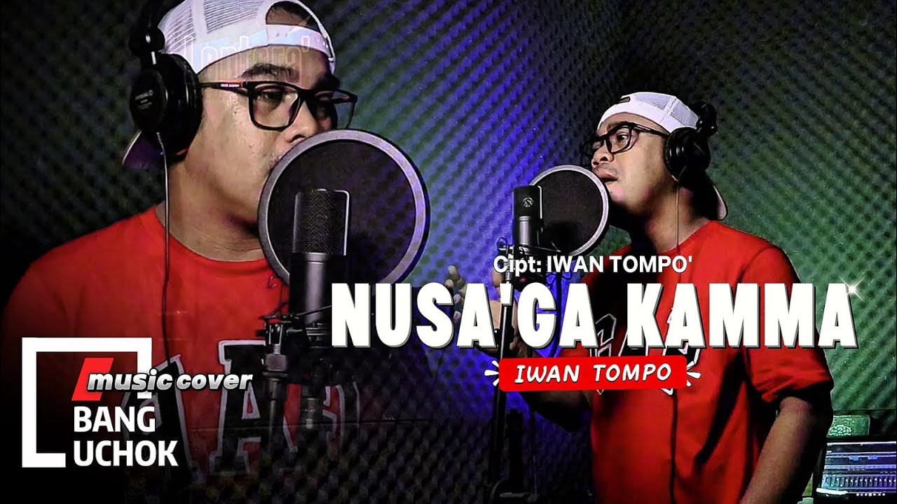 NUSA'GA KAMMA K.cipt : Abidin Syam /Iwan Tompo Cover : BANG UCHOK