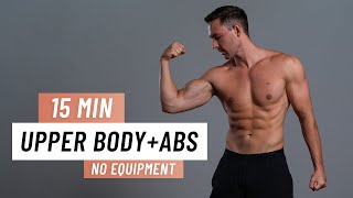 15 Min Upper Body & Abs Workout (No Equipment)