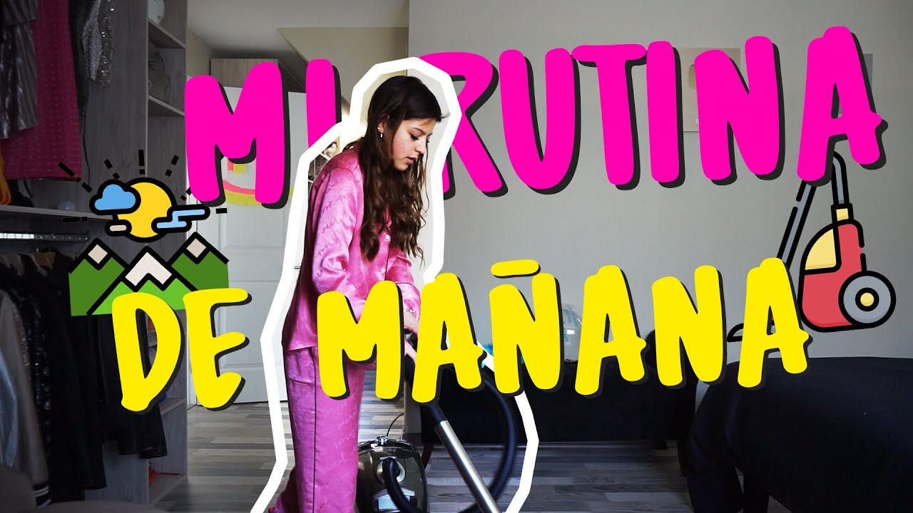 MI RUTINA DE MAÑANA | IGNACIA ANTONIA 👑