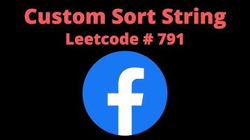 CUSTOM SORT STRING | PYTHON | LEETCODE # 791