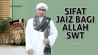Sifat Jaiz Allah SWT yang Wajib Diketahui! | Buya Yahya