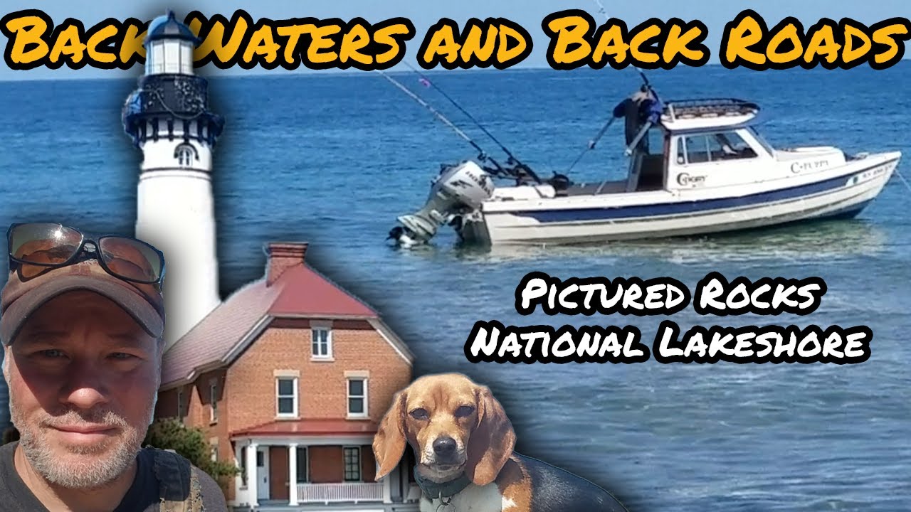 Part:1 Pictured Rocks National Lakeshore | Grand Marais and Au Sable Lighthouse