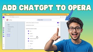 How To Add ChatGPT To Opera Browser Sidebar | Quick Access (2025)