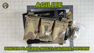 Agilite Pincer Multi-Caliber placard, Review