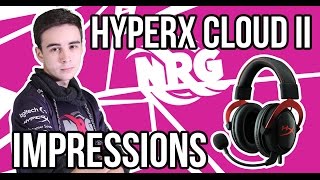 Pro Gamer HyperX Cloud II Impressions