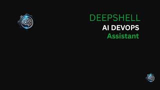 DeepShell AI — Introduction to Your AI-Powered DevOps Assistant
